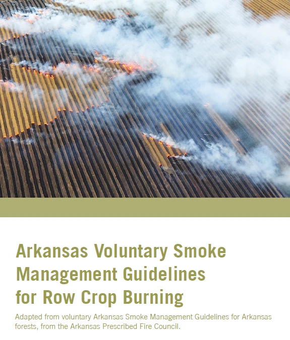 AR Voluntary Smoke Management Guidelines for Row Crop Burning